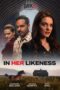 Nonton Film In Her Likeness (2024) Bioskop21 Nonton Film In Her Likeness (2024) Bioskop21