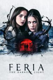Nonton Film Feria: The Darkest Light (2022) Bioskop21 Nonton Film Feria: The Darkest Light (2022) Bioskop21