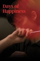 Nonton Film Days of Happiness (2023) Bioskop21 Nonton Film Days of Happiness (2023) Bioskop21