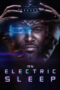 Nonton Film An Electric Sleep (2023) Bioskop21 Nonton Film An Electric Sleep (2023) Bioskop21