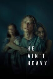 Nonton Film He Ain’t Heavy (2024) Bioskop21 Nonton Film He Ain’t Heavy (2024) Bioskop21