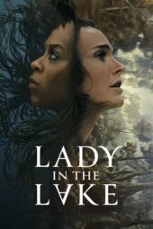 Nonton Film Lady in the Lake (2024) Bioskop21 Nonton Film Lady in the Lake (2024) Bioskop21