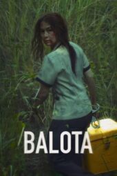 Nonton Film Balota (2024) Bioskop21 Nonton Film Balota (2024) Bioskop21