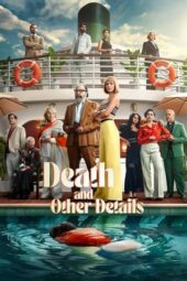 Nonton Film Death and Other Details (2024) Bioskop21 Nonton Film Death and Other Details (2024) Bioskop21