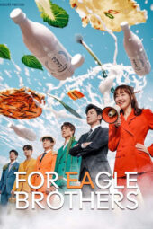 Nonton Film For Eagle Brothers (2025) Bioskop21 Nonton Film For Eagle Brothers (2025) Bioskop21