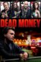 Nonton Film Dead Money (2024) Bioskop21 Nonton Film Dead Money (2024) Bioskop21