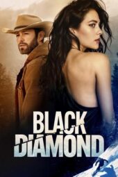 Nonton Film Black Diamond (2025) Bioskop21 Nonton Film Black Diamond (2025) Bioskop21