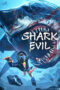Nonton Film Shark Evil (2023) Bioskop21 Nonton Film Shark Evil (2023) Bioskop21