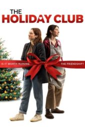 Nonton Film The Holiday Club (2024) Bioskop21 Nonton Film The Holiday Club (2024) Bioskop21
