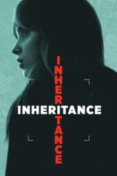 Nonton Film Inheritance (2025) Bioskop21 Nonton Film Inheritance (2025) Bioskop21