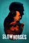 Nonton Film Slow Horses (2022) Bioskop21 Nonton Film Slow Horses (2022) Bioskop21
