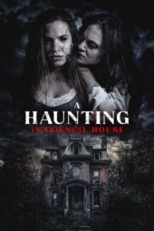 Nonton Film A Haunting in Council House (2024) Bioskop21 Nonton Film A Haunting in Council House (2024) Bioskop21