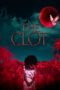 Nonton Film The Clot (2024) Bioskop21 Nonton Film The Clot (2024) Bioskop21