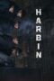 Nonton Film Harbin (2024) Bioskop21