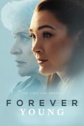 Nonton Film Forever Young (2024) Bioskop21 Nonton Film Forever Young (2024) Bioskop21