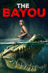 Nonton Film The Bayou (2025) Bioskop21 Nonton Film The Bayou (2025) Bioskop21