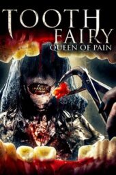 Nonton Film Tooth Fairy: Queen of Pain (2022) Bioskop21 Nonton Film Tooth Fairy: Queen of Pain (2022) Bioskop21