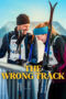 Nonton Film The Wrong Track (2025) Bioskop21 Nonton Film The Wrong Track (2025) Bioskop21
