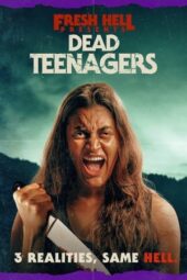 Nonton Film Dead Teenagers (2024) Bioskop21 Nonton Film Dead Teenagers (2024) Bioskop21