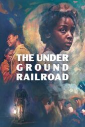 Nonton Film The Underground Railroad (2021) Bioskop21 Nonton Film The Underground Railroad (2021) Bioskop21