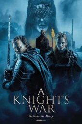 Nonton Film A Knight’s War (2025) Bioskop21 Nonton Film A Knight’s War (2025) Bioskop21