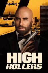 Nonton Film High Rollers (2025) Bioskop21 Nonton Film High Rollers (2025) Bioskop21