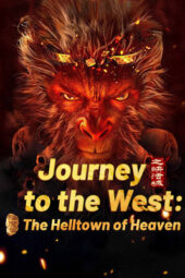 Nonton Film Journey to the West: The Helltown of Heaven (2025) Bioskop21 Nonton Film Journey to the West: The Helltown of Heaven (2025) Bioskop21