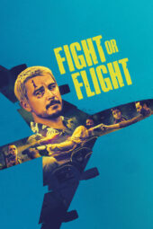 Nonton Film Fight or Flight (2025) Bioskop21 Nonton Film Fight or Flight (2025) Bioskop21