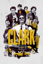 Nonton Film Clark (2022) Bioskop21