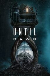 Nonton Film Until Dawn (2025) Bioskop21 Nonton Film Until Dawn (2025) Bioskop21
