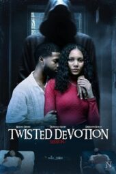 Nonton Film Twisted Devotion (2025) Bioskop21
