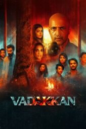 Nonton Film Vadakkan (2025) Bioskop21 Nonton Film Vadakkan (2025) Bioskop21