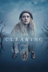 Nonton Film The Clearing (2023) Bioskop21 Nonton Film The Clearing (2023) Bioskop21