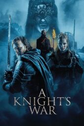 Nonton Film A Knight’s War (2025) Bioskop21 Nonton Film A Knight’s War (2025) Bioskop21