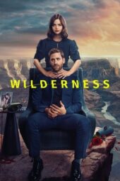 Nonton Film Wilderness (2023) Bioskop21 Nonton Film Wilderness (2023) Bioskop21