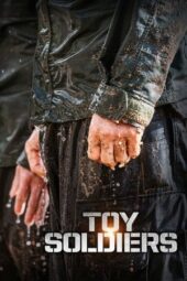 Nonton Film Toy Soldiers (2021) Bioskop21 Nonton Film Toy Soldiers (2021) Bioskop21