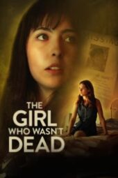 Nonton Film The Girl Who Wasn’t Dead (2024) Bioskop21 Nonton Film The Girl Who Wasn’t Dead (2024) Bioskop21