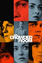 Nonton Film The Crowded Room (2023) Bioskop21 Nonton Film The Crowded Room (2023) Bioskop21