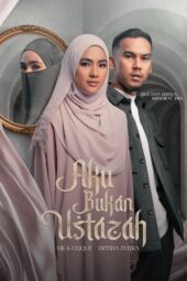 Nonton Film Aku Bukan Ustazah (2024) Bioskop21 Nonton Film Aku Bukan Ustazah (2024) Bioskop21