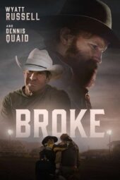 Nonton Film Broke (2025) Bioskop21