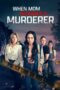 Nonton Film When Mom Becomes a Murderer (2024) Bioskop21 Nonton Film When Mom Becomes a Murderer (2024) Bioskop21