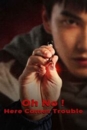 Nonton Film Oh No! Here Comes Trouble (2023) Bioskop21 Nonton Film Oh No! Here Comes Trouble (2023) Bioskop21
