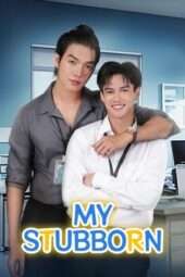 Nonton Film My Stubborn (2025) Bioskop21 Nonton Film My Stubborn (2025) Bioskop21