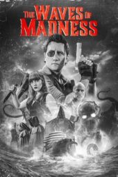 Nonton Film The Waves of Madness (2024) Bioskop21 Nonton Film The Waves of Madness (2024) Bioskop21