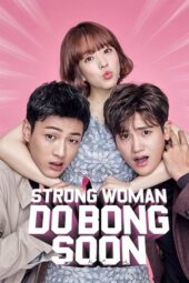 Nonton Film Strong Woman Do Bong Soon (2017) Bioskop21 Nonton Film Strong Woman Do Bong Soon (2017) Bioskop21