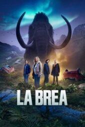 Nonton Film La Brea Season 1-2 (2022-2022) Bioskop21 Nonton Film La Brea Season 1-2 (2022-2022) Bioskop21