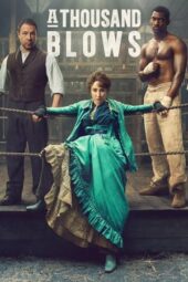 Nonton Film A Thousand Blows (2025) Bioskop21 Nonton Film A Thousand Blows (2025) Bioskop21