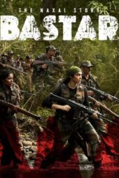 Nonton Film Bastar: The Naxal Story (2025) Bioskop21 Nonton Film Bastar: The Naxal Story (2025) Bioskop21