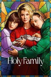 Nonton Film Holy Family (2022) Bioskop21 Nonton Film Holy Family (2022) Bioskop21