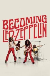 Nonton Film Becoming Led Zeppelin (2025) Bioskop21